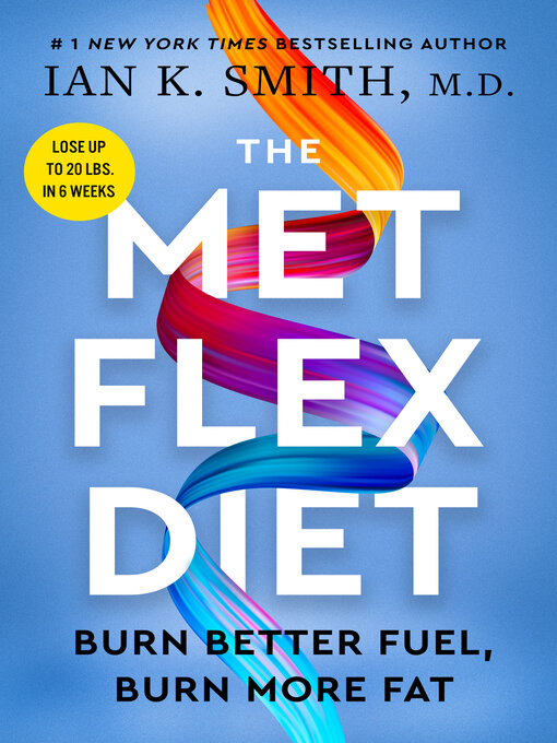 Title details for The Met Flex Diet by Ian K. Smith - Available